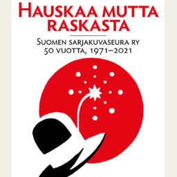 Suomen sarjakuvaseuran 50-vuotisseminaari 23.11.2021 + Hauskaa mutta raskasta -historiikki